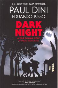 DARK NIGHT: A TRUE BATMAN STORY TP (MR)    [DC COMICS]