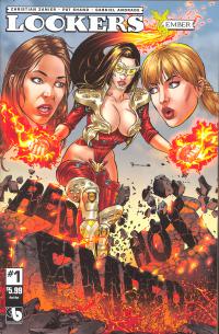LOOKERS EMBER #1 RED HOT (MR)  1  [BOUNDLESS COMICS]