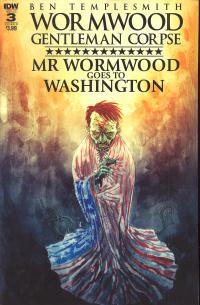 WORMWOOD GOES TO WASHINGTON #3 (OF 3) CVR B TEMPLESMITH  3  [IDW PUBLISHING]