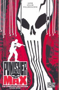 PUNISHER MAX THE COMPLETE COLLECTION VOLUME 7 TP  7  [MARVEL COMICS]