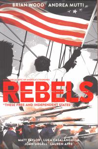 REBELS THESE FREE & INDEPENDENT STATES TP    [DARK HORSE COMICS]