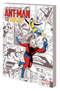COLOR YOUR OWN ANT-MAN AND WASP TP    [MARVEL COMICS]