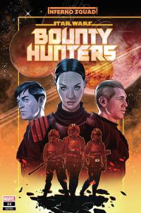 STAR WARS BOUNTY HUNTERS #32 INFERNO SQUAD FIRST APPEARANCE  32  [MARVEL PRH]