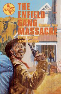 ENFIELD GANG MASSACRE #2 (OF 6) (MR)  2  [IMAGE COMICS BUY-SELL]