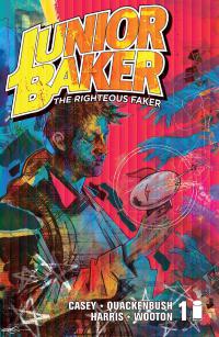 JUNIOR BAKER RIGHTEOUS FAKER #1 (OF 5) CVR A QUACKENBUSH (MR  1  [IMAGE COMICS]