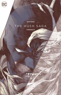 BATMAN THE HUSH SAGA OMNIBUS HC    [DC COMICS]