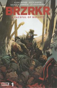 BRZRKR A FACEFUL OF BULLETS #1 CVR A MANNA (MR)  1  [BOOM! STUDIOS]