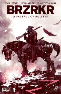 BRZRKR A FACEFUL OF BULLETS #1 CVR D FOIL VAR SCALERA (MR)  1  [BOOM! STUDIOS]