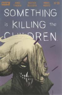 SOMETHING IS KILLING THE CHILDREN #39 CVR A DELL EDERA  39  [BOOM! STUDIOS]