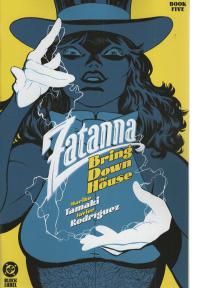 ZATANNA BRING DOWN THE HOUSE #5 (OF 5) CVR A J RODRIGUEZ (MR)    [DC COMICS]