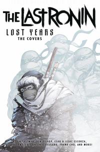 TMNT LAST RONIN LOST YEARS COVERS HC    [IDW-PRH]