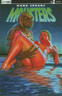 MARK SPEARS MONSTERS #2 CVR C CREATURE FEATURE  2  [KEENSPOT ENTERTAINMENT]